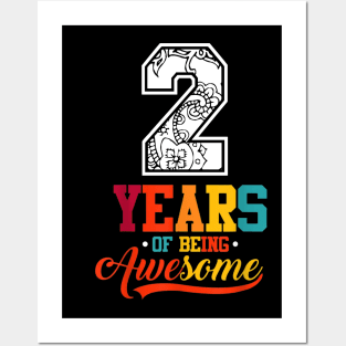 2 Years Of Being Awesome Gifts 2 Years Old 2Th Birthday Posters and Art